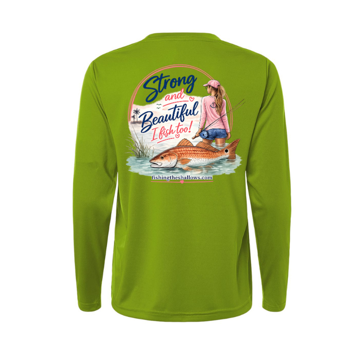 Strong & Beautiful LS in Acid Green, back view - womens long sleeve performance fishing shirt by Fishing The Shallows