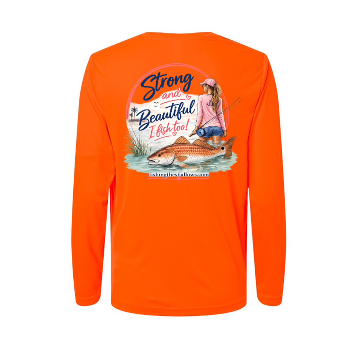 Strong & Beautiful LS in Safety Orange, back view - womens long sleeve performance fishing shirt by Fishing The Shallows