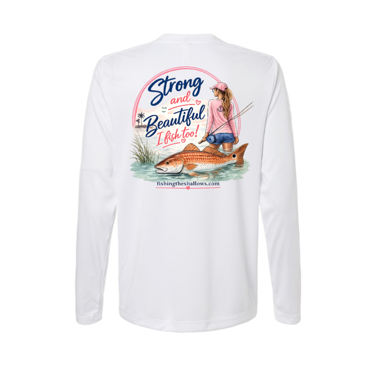 Strong & Beautiful LS in White, back view - womens long sleeve performance fishing shirt by Fishing The Shallows